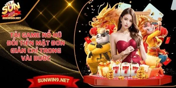 tai game no hu doi tien mat Sunwin